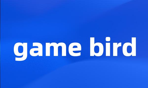 game bird