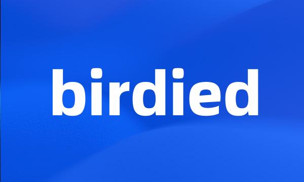 birdied