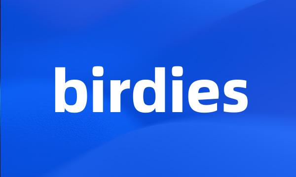 birdies