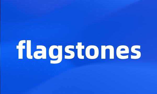 flagstones