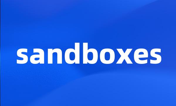 sandboxes