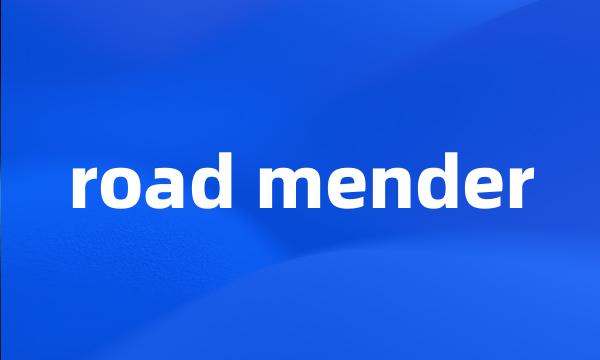 road mender