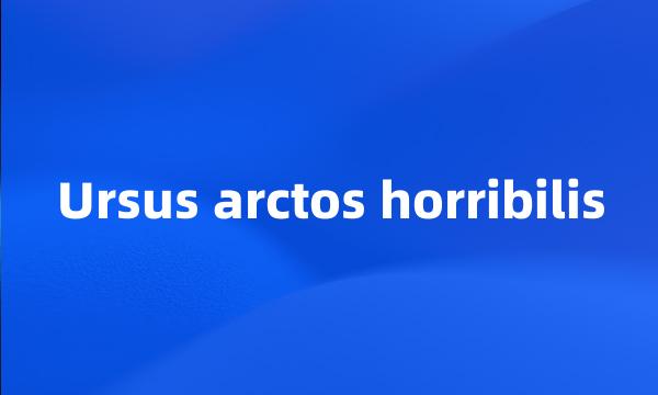 Ursus arctos horribilis