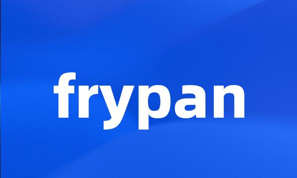 frypan