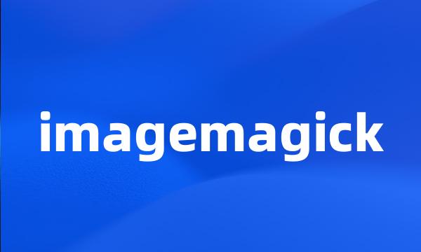 imagemagick