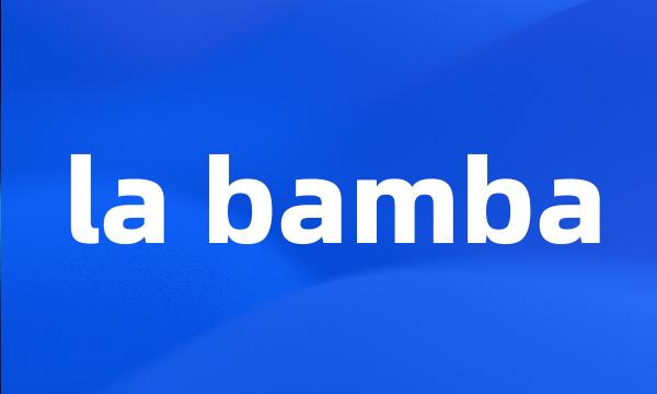 la bamba