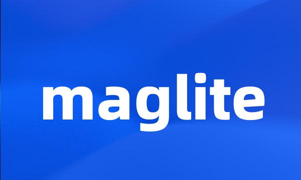 maglite