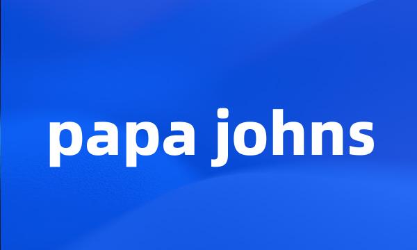 papa johns