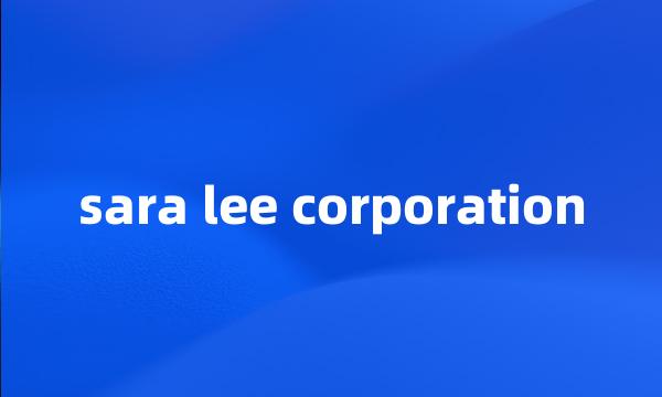 sara lee corporation