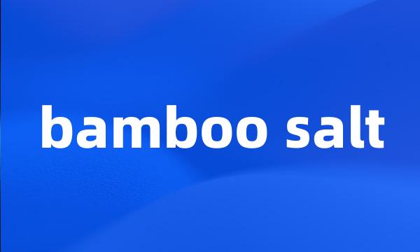 bamboo salt