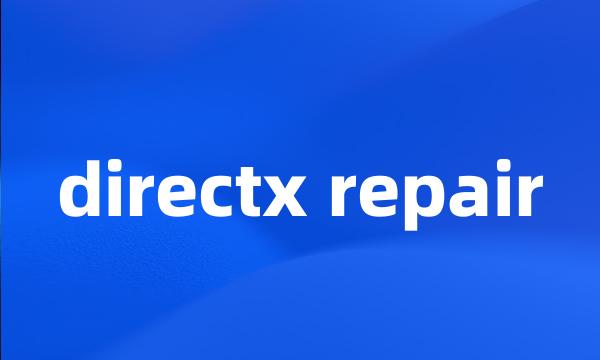 directx repair