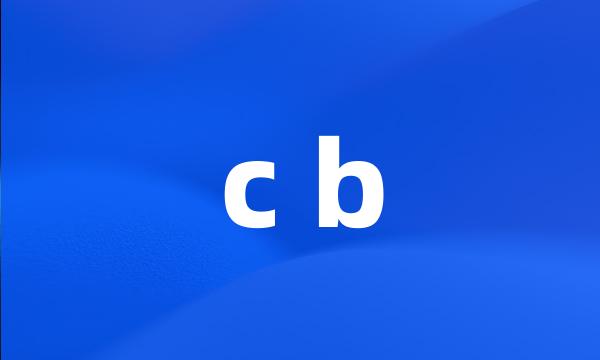 c b