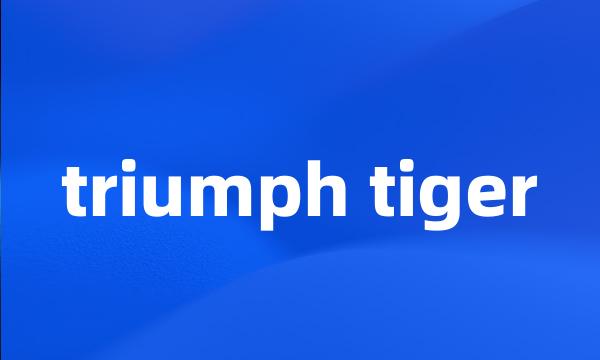 triumph tiger