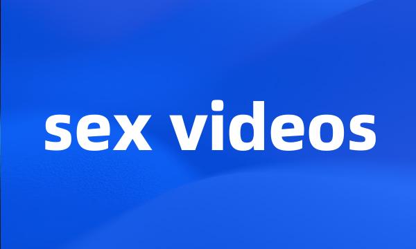 sex videos