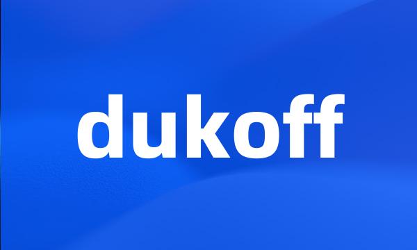 dukoff