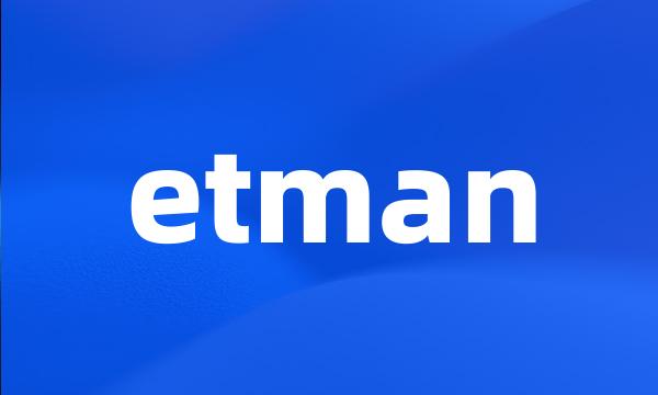 etman