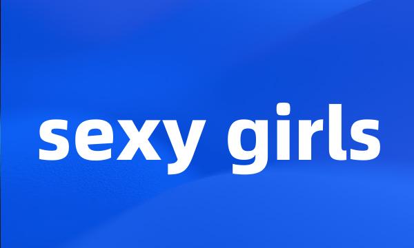 sexy girls