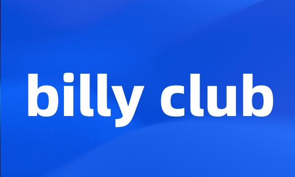 billy club