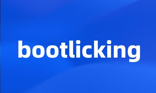 bootlicking