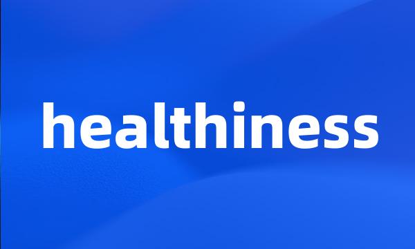 healthiness