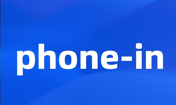 phone-in