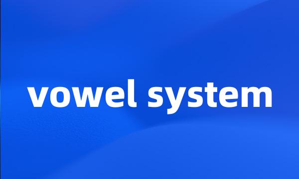 vowel system