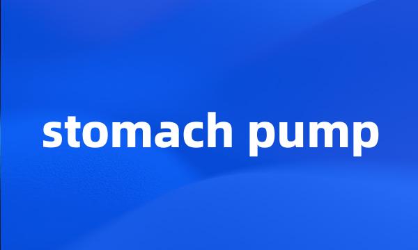 stomach pump
