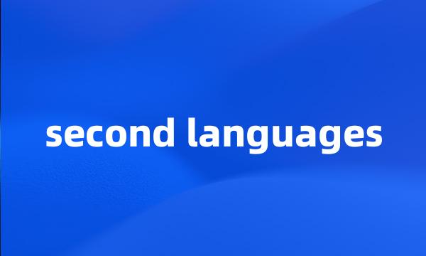 second languages