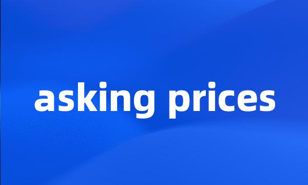 asking prices