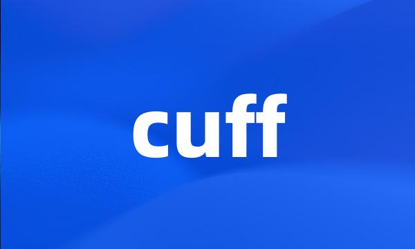 cuff