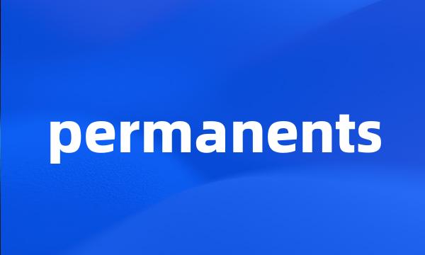 permanents