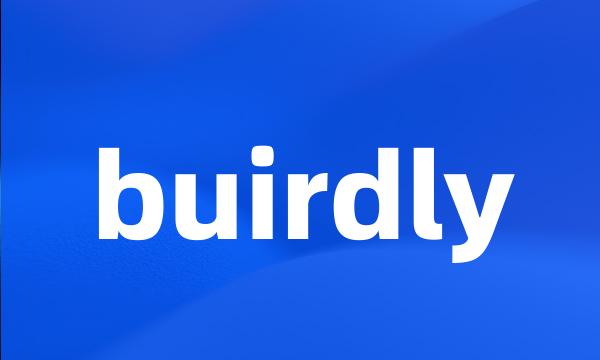 buirdly