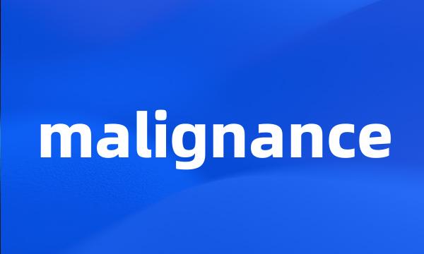 malignance