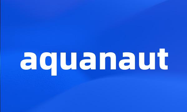 aquanaut