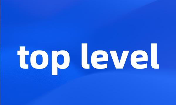 top level