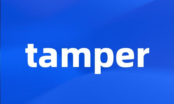 tamper