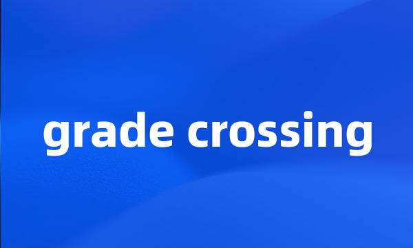 grade crossing