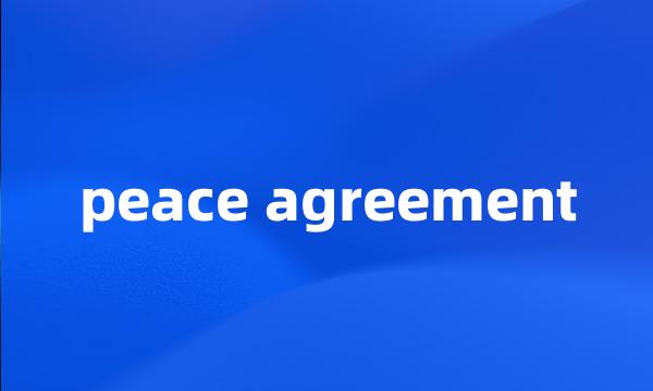 peace agreement