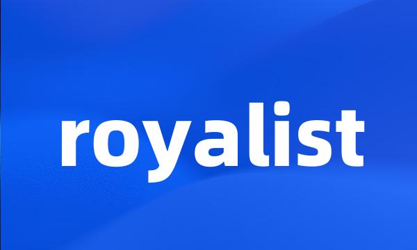 royalist