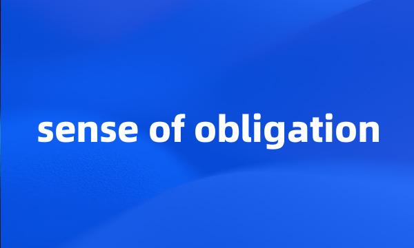 sense of obligation