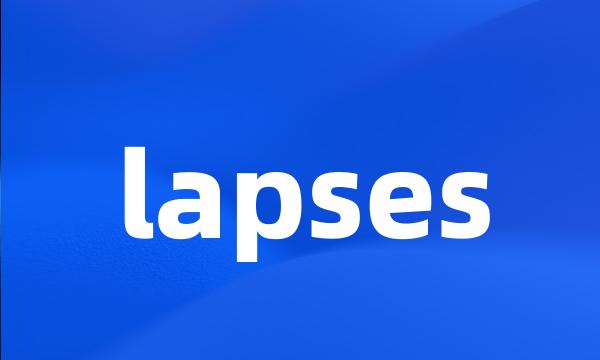 lapses