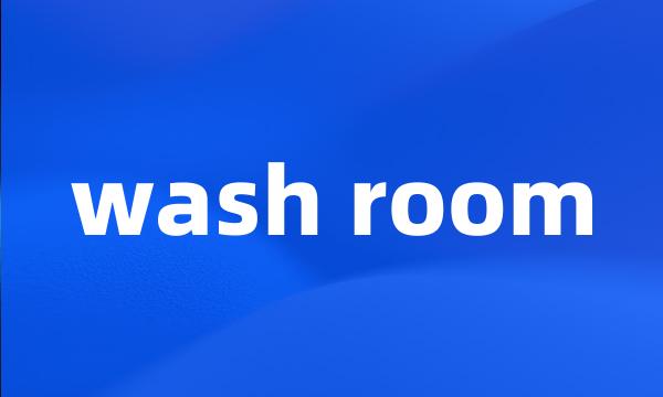 wash room