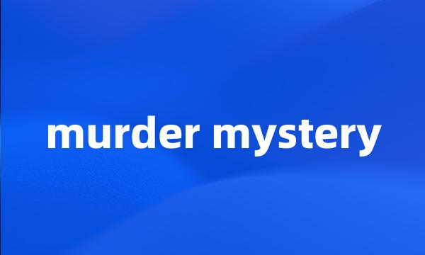 murder mystery