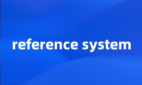 reference system