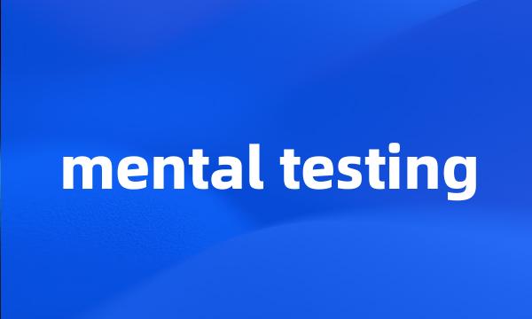 mental testing