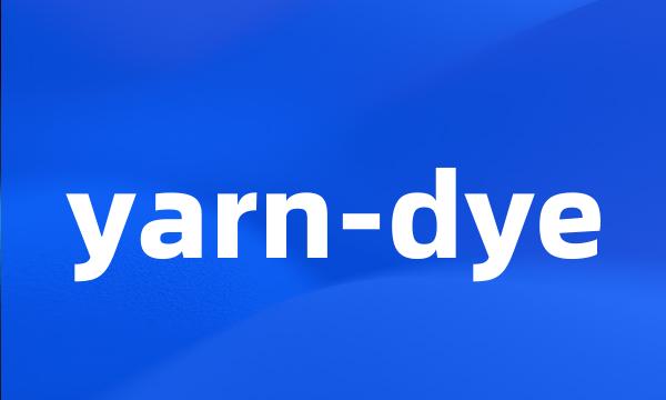 yarn-dye