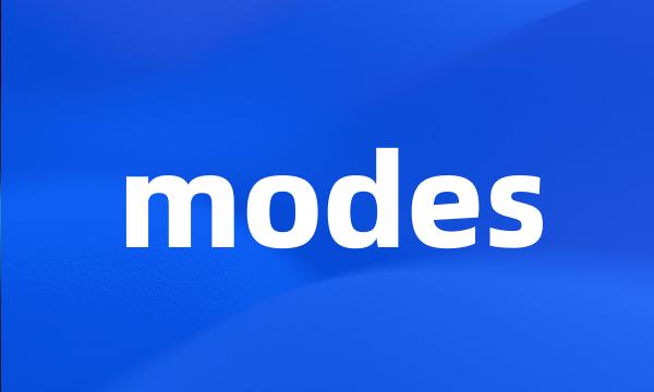 modes