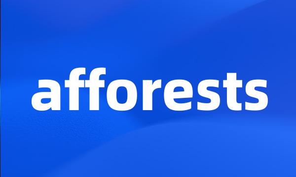 afforests