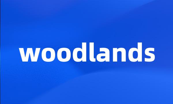 woodlands