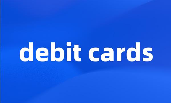 debit cards